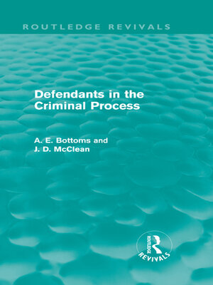 cover image of Defendants in the Criminal Process (Routledge Revivals)